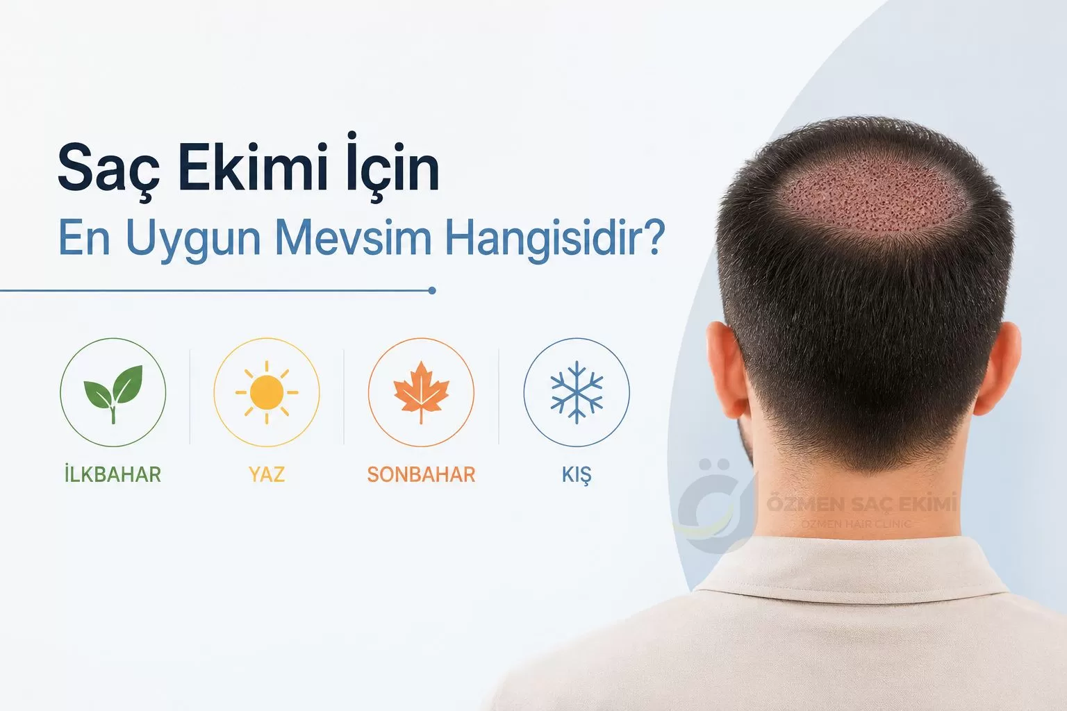 Saç Ekimi İçin En Uygun Mevsim Hangisidir?